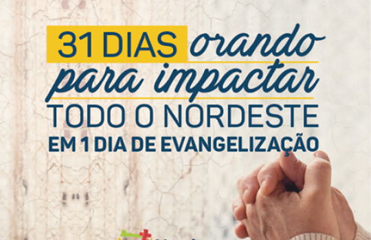 Assembleias de Deus do Brasil aderem ao Projeto Nordeste Para Cristo