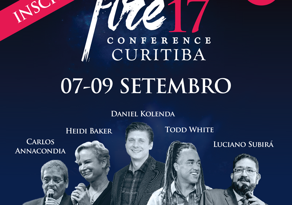 Curitiba recebe, Fire Conference, evento internacional sobre missões
