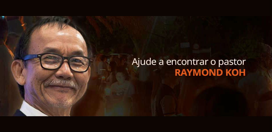 Assine a petição e levante sua voz em favor do pastor Raymond Koh e de outras pessoas sequestradas na Malásia