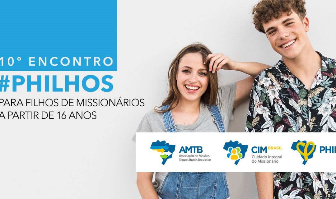 Encontro para Filhos de Missionários acontece em Julho