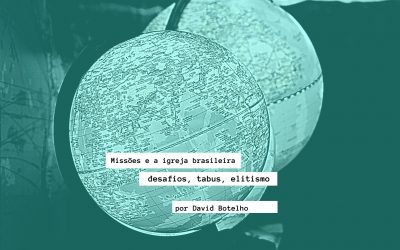 O termo missionário está totalmente deturpado no contexto brasileiro (2/3)