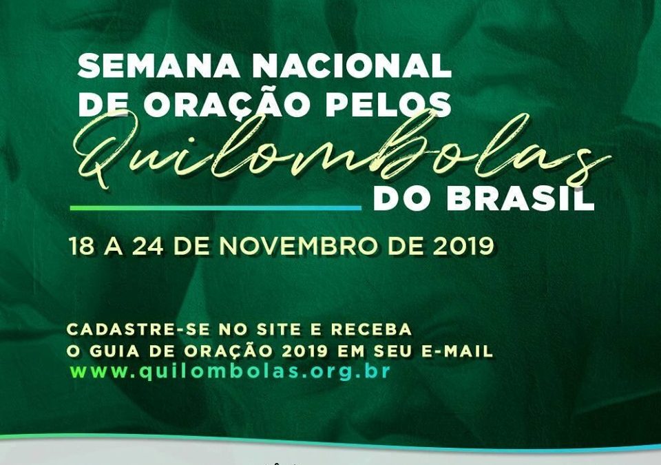 Semana Nacional de Oração pelos Quilombolas 2019