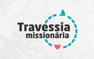Travessia Missionária: junte-se à MEAP!