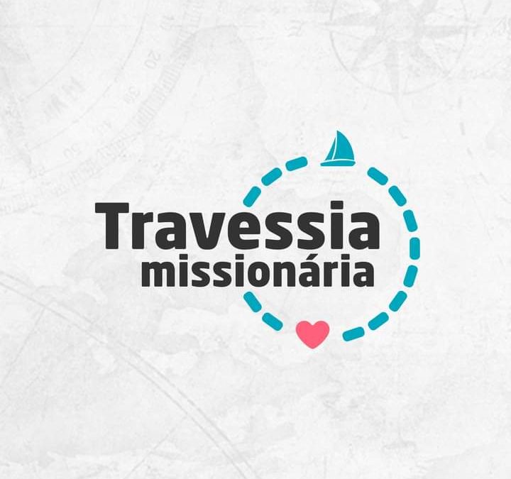 Travessia Missionária: junte-se à MEAP!
