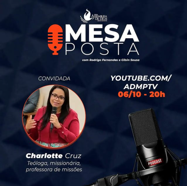 Podcast Mesa Posta recebe missionária Charlotte Cruz