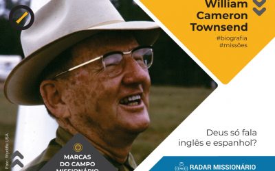 Deus só fala inglês e espanhol? Biografia do missionário William Cameron Townsend